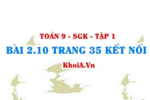 Bài 2.10 trang 35 Toán 9 Kết nối tri thức Tập 1